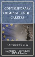 Enlarge cover image for Contemporary criminal justice careers : a comprehensive guide / Matthew J. Sheridan, Thomas J. Lalka.